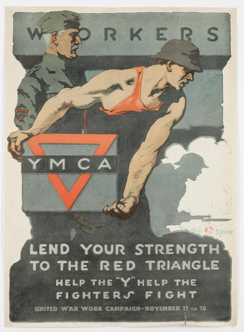 WORKERS LEND YOUR STRENGTH WWI POSTER BY GIL SPEAR: WWI American War Work Campaign poster 'Workers - Lend Your Strength to the Red Triangle - Help the 'Y' Help the Fighters Fight', artwork by Gil Spear, United War Work Campaign, 1918. 1-inch tear at bo