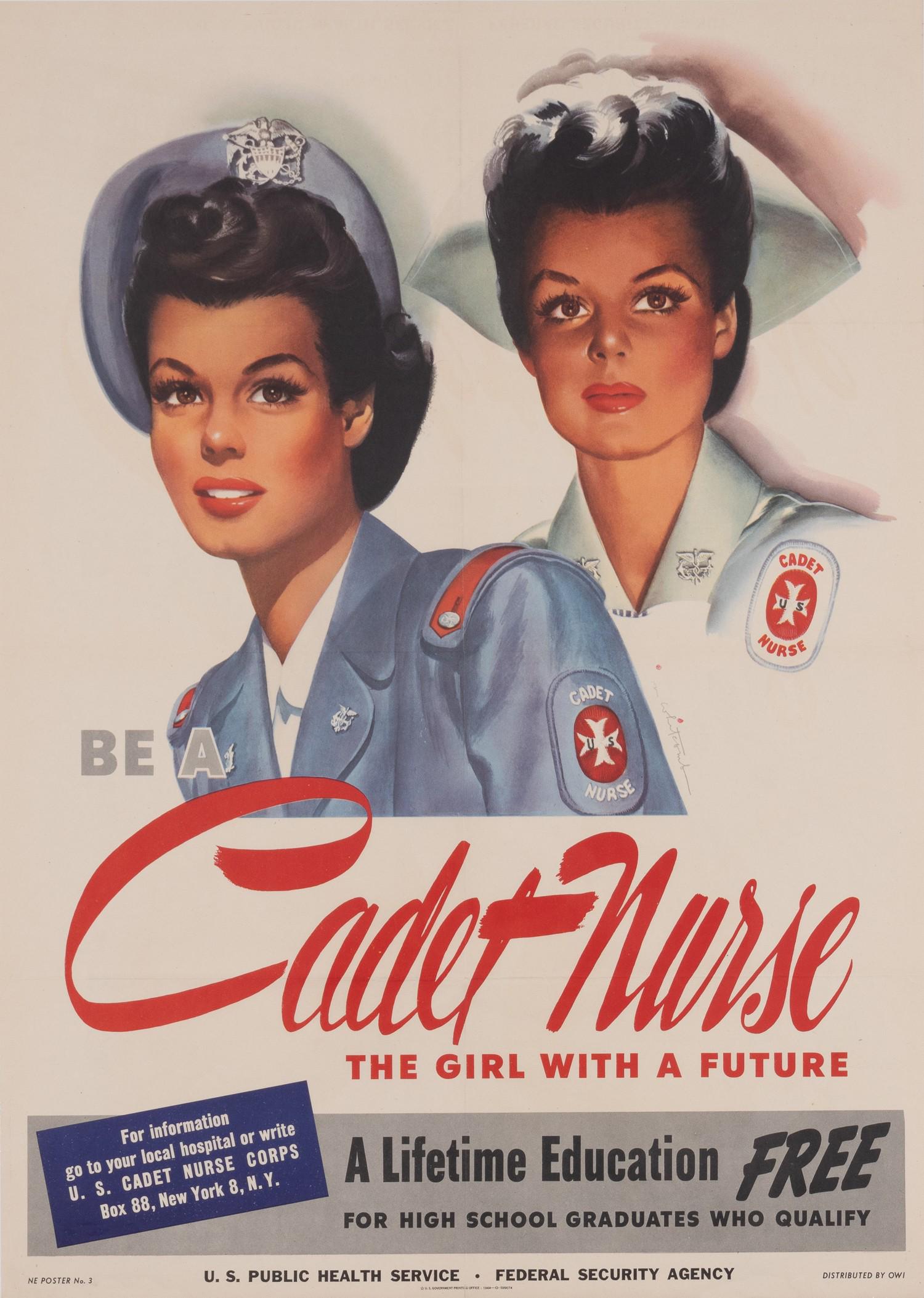 CADET NURSE THE GIRL WITH A FUTURE WWII POSTER: WWII American cadet nurse recruitment poster 'Be A Cadet Nurse The Girl With A Future,' artwork by Jon Whitcomb. NE Poster No. 3, U.S. Public Health Service FSA 1944. U.S. Government Printing Office 1