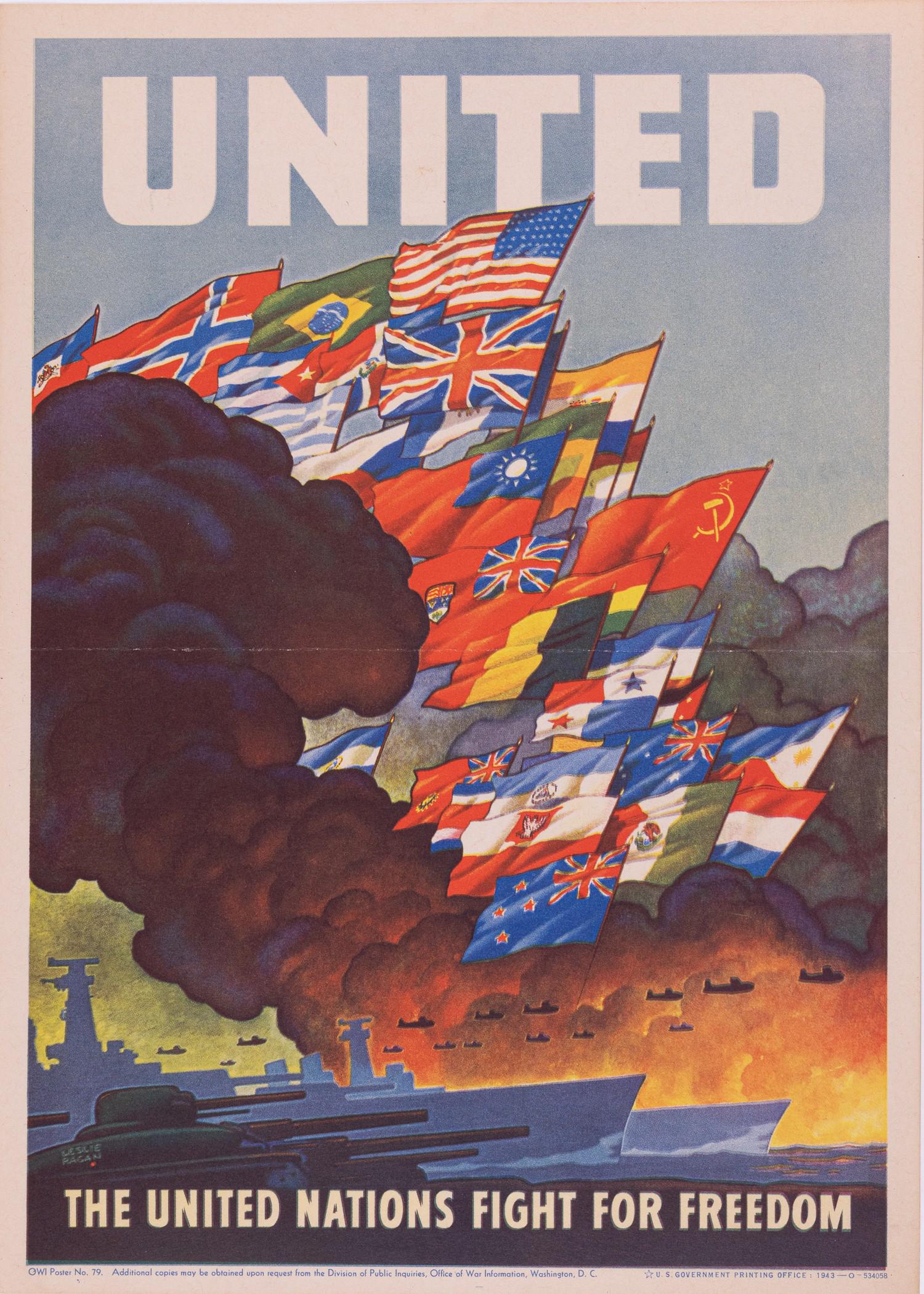 UNITED NATIONS FIGHT FOR FREEDOM POSTER BY LESLIE RAGAN: WWI American propaganda poster 'The United Nations Fight For Freedom', artwork by Leslie Ragan (1897-1972), OWI Poster No. 79, U.S. Government Printing Office 1943. One horizontal fold. 7.5 x 10.5 inc