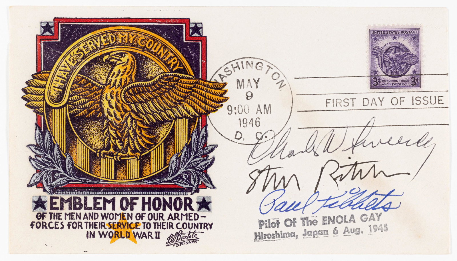 PAUL TIBBETS & ENOLA GAY CREW MEMBERS: Two pieces of ephemera signed by American aviation heroes. 1. FDC signed by Charles Sweeney (1919-2004), Paul Tibbets (1915-2007), and R. Stephen 'Steve' Ritchie (b.1942), FDC Emblem of Honor, stamped