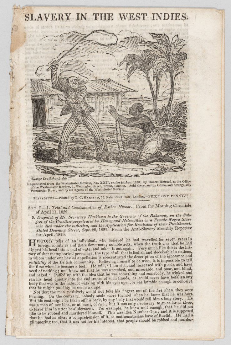 SLAVERY IN THE WEST INDIES BRITISH ABOLITIONIST PAMPHLET CRUIKSHANK: British pamphlet republished in 1830 from the Westminster Review featuring a Cruikshank woodcut illustration depicting a slave woman being beaten by her owner., encouraging British citizens to advocat