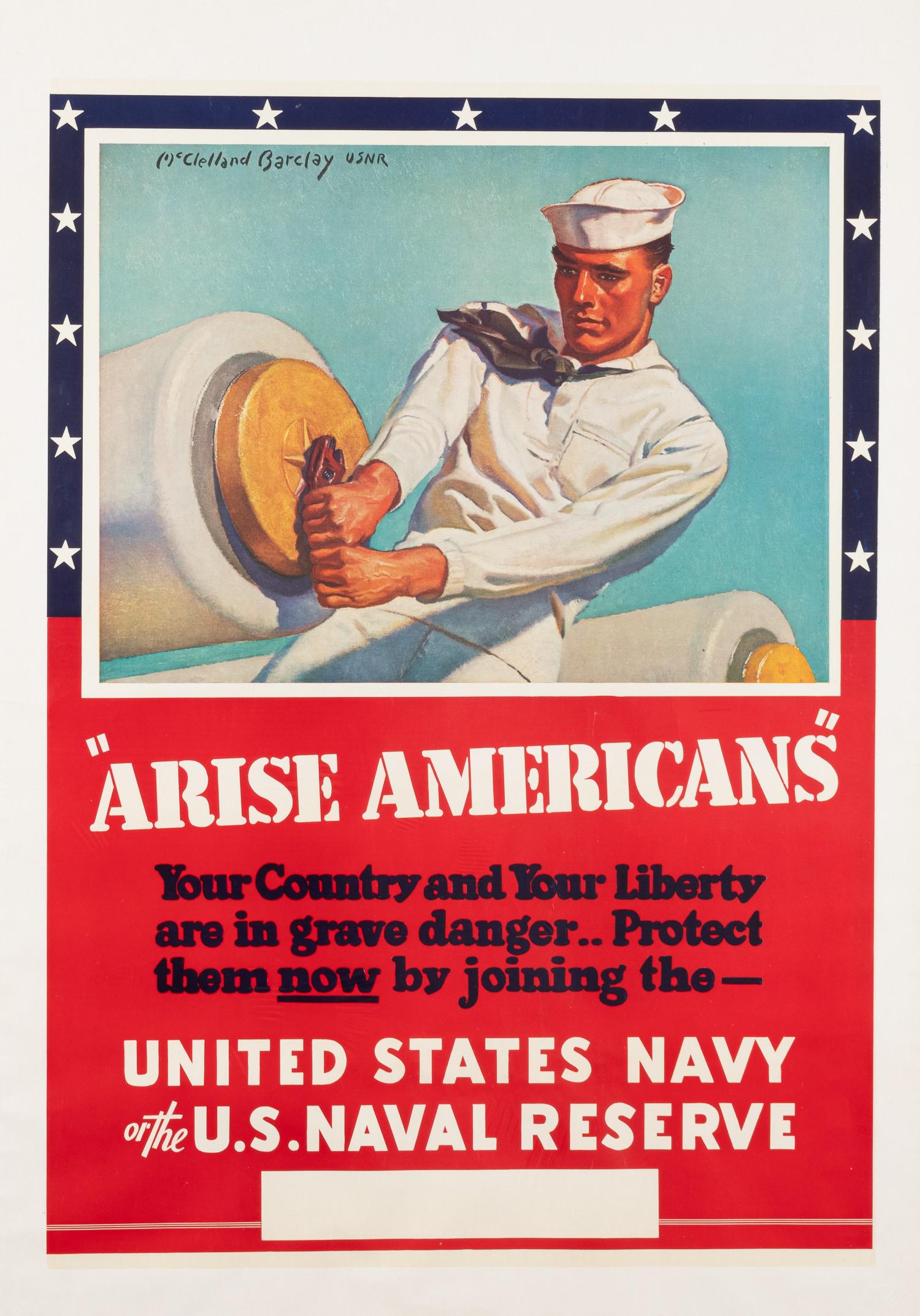 MCCLELLAND BARCLAY US NAVY RECRUITMENT POSTER: WWII American U.S. Navy recruitment poster 'Arise Americans - Your country and your people are in grave danger...Protect them now by joining the United States Navy or the Naval Reserve.' Artwork by Mc