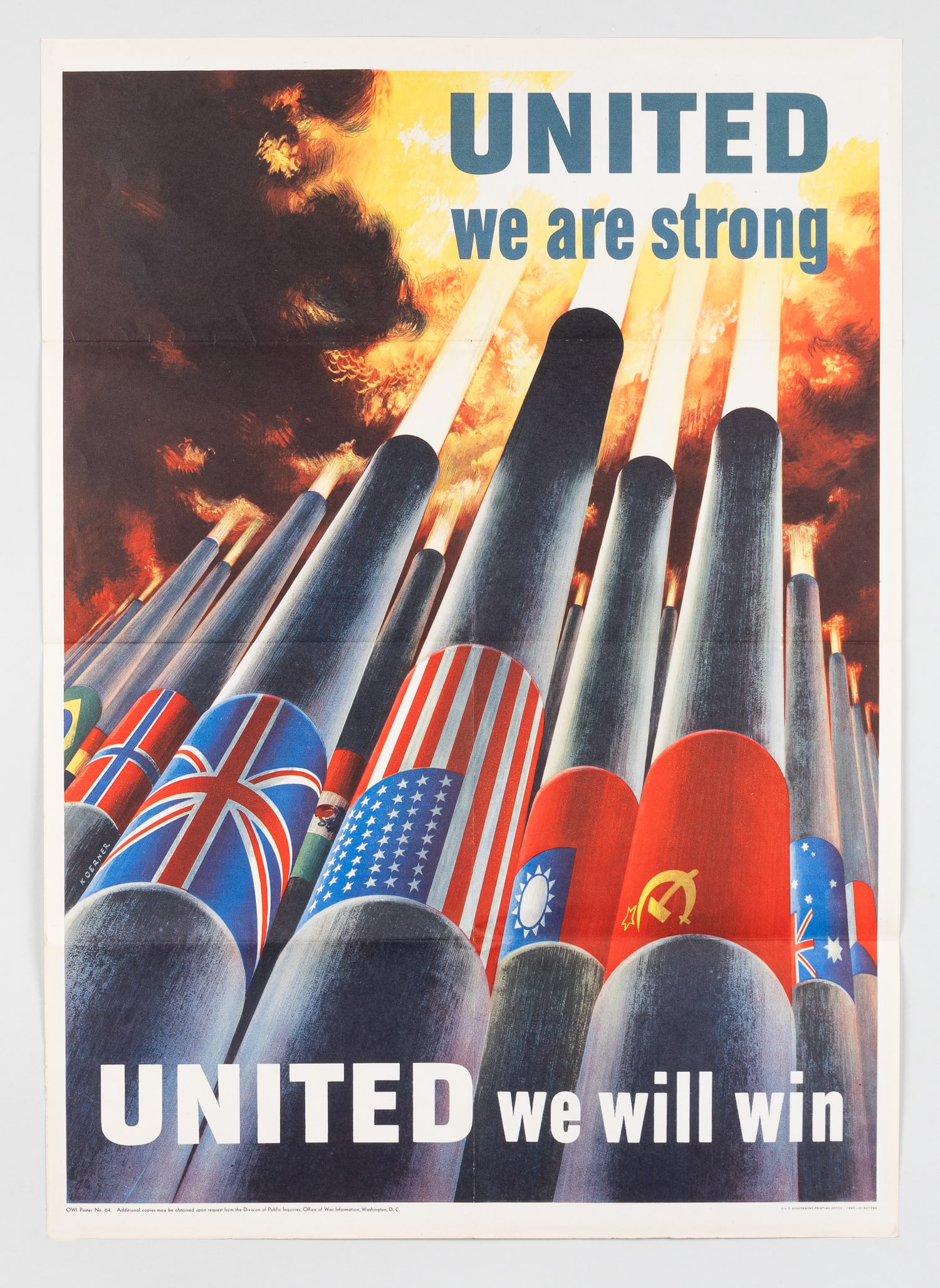 WWII UNITED NATIONS PROPAGANDA POSTER BY HENRY KOERNER: Original WWII American propaganda poster 'UNITED WE ARE STRONG / UNITED WE WILL WIN.' Illustration by Henry Koerner (1915-1991). U.S. Government Printing Office - Office of War Information Poster 64,