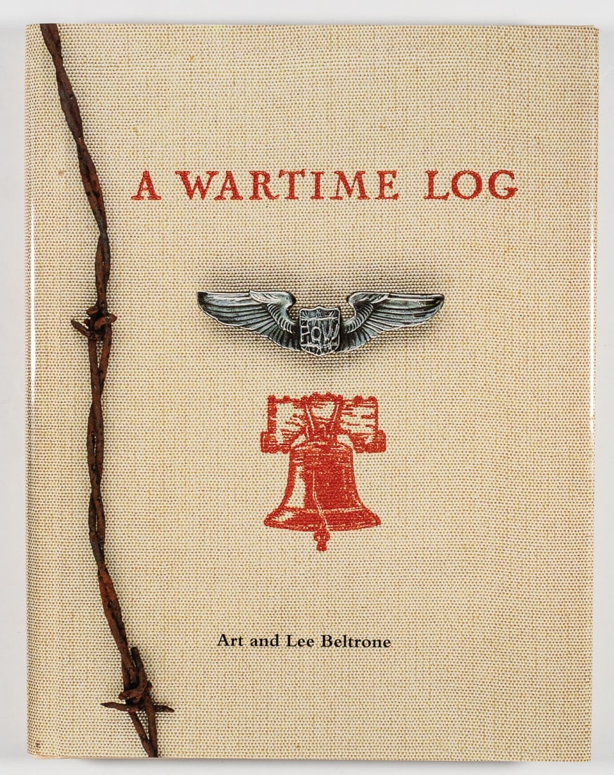 A WARTIME LOG BOOK: 'A Wartime Log', by Art and Lee Beltrone, Howell Press, Inc., 1994, 208 pages, 9.75 x 7.5 inches. Front flyleaf page has first day of issue 'POW & MIA' stamp. Signed original artwork by the artist Lie