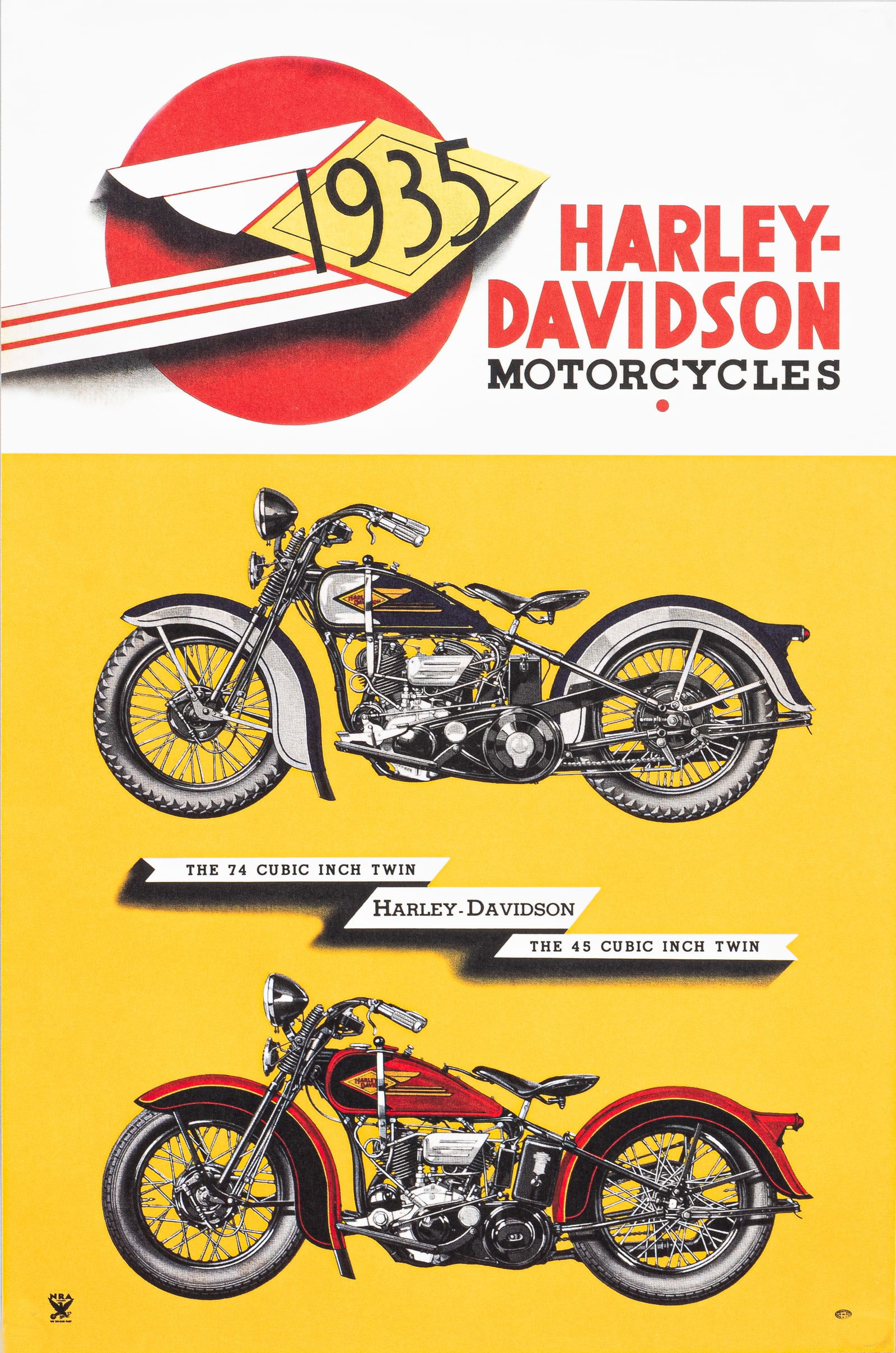 HARLEY DAVIDSON 1935 ADVERTISEMENT POSTER: Original Harley Davidson motorcycle vintage advertisement poster, featuring the 74 cubic inch twin motorcycle and the 45 cubic inch twin motorcycle. Circa 1935, printed in the USA, NRA Member logo sta