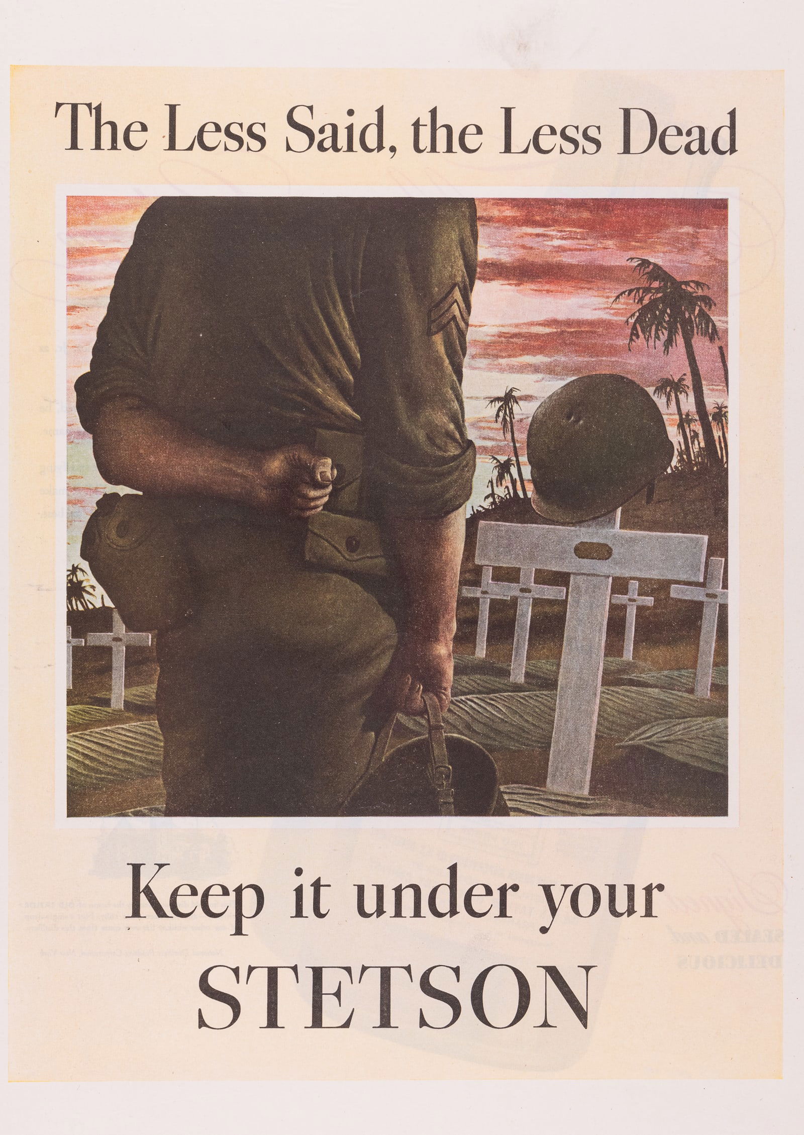 KEEP IT UNDER YOUR STETSON ADVERTISEMENT: 'The Less Said, The Less Dead - Keep it under your Stetson' illustration removed from a magazine. Stetson published posters during WWII with the catchphrase 'Keep it under your Stetson.' warning the p