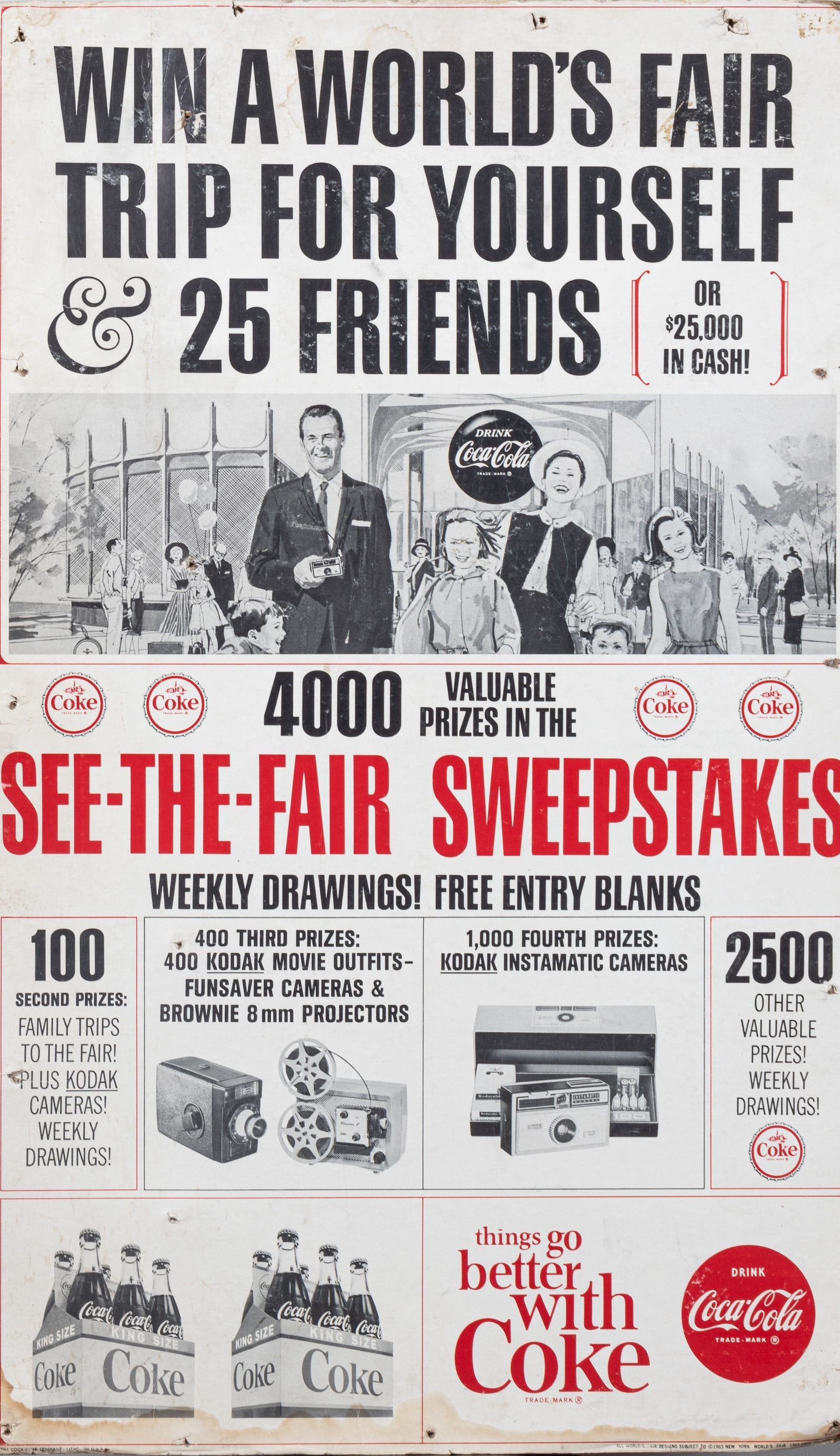 1964 WORLDS FAIR COKE SWEEPSTAKES AD: Coca-Cola billboard for a sweepstakes contest to win a 1964 New York World Fair trip or $25,000 in cash. 16 x 27 inches. Pinholes around the margins, some staining to the bottom of the advertisement.