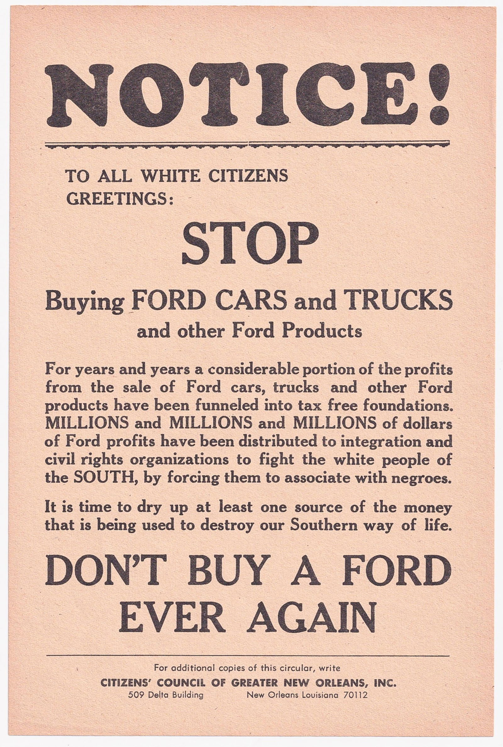 ANTI-FORD MOTORS HANDBILL: Flyer made by the Citizen's Council of Greater New Orleans, 'STOP buying Ford cars and trucks and other Ford Products...Millions of dollars of Ford profits have been distributed to integration and civ
