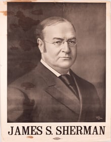 WILLIAM TAFT AND JAMES SHERMAN CAMPAIGN POSTERS