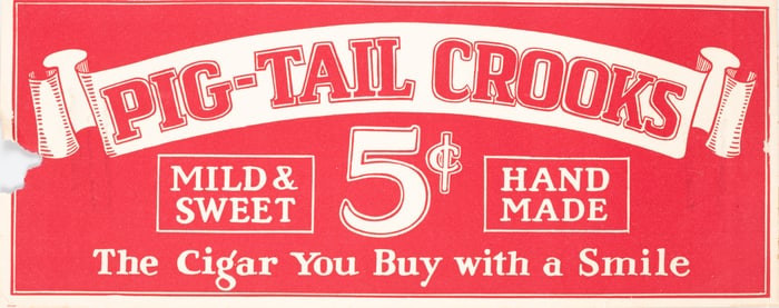 1920S PIG-TAIL CROOKS CIGAR POSTER