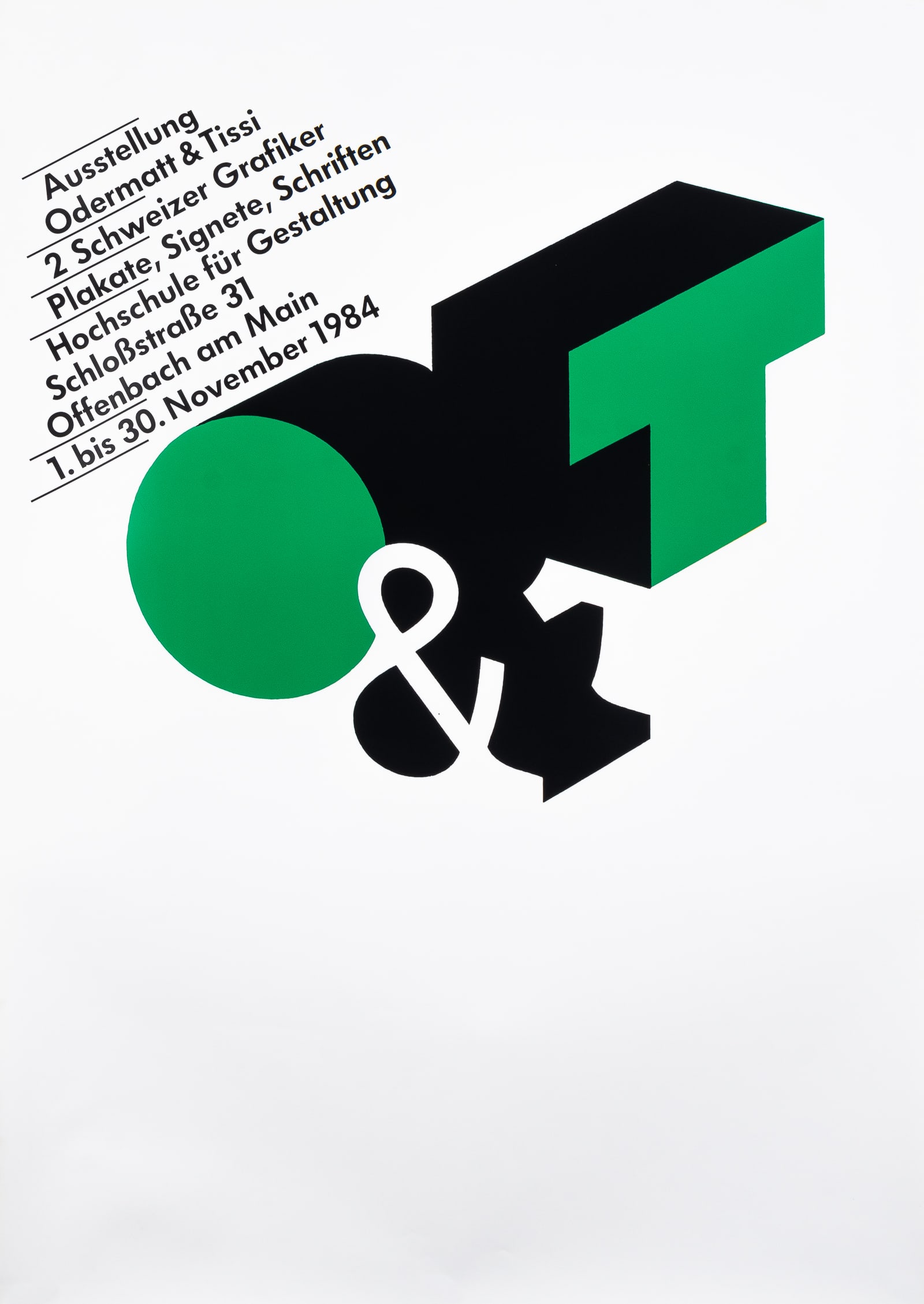 ODERMATT AND TISSI GRAPHIC DESIGN POSTER: Odermatt and Tissi graphic design exhibition poster, 1984, artwork by Odermatt and Tissi. Reproduced by Toppan Printing Co., Japan, 1994, The 100 Best Posters From Europe and the United States 1945-19