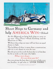 SHOOT SHIPS TO GERMANY AND HELP AMERICA WIN POSTER BY ADOLPH TREIDLER