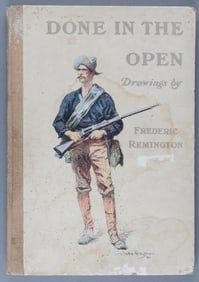 DONE IN THE OPEN BY FREDERIC REMINGTON