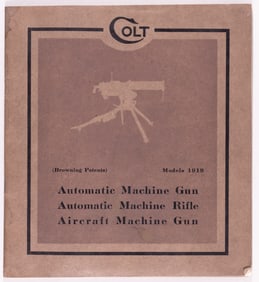 COLT MODEL 1919 AUTOMATIC RIFLES HANDBOOK