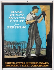 MAKE EVERY MINUTE COUNT FOR PERSHING WWI US SHIPPING BOARD POSTER