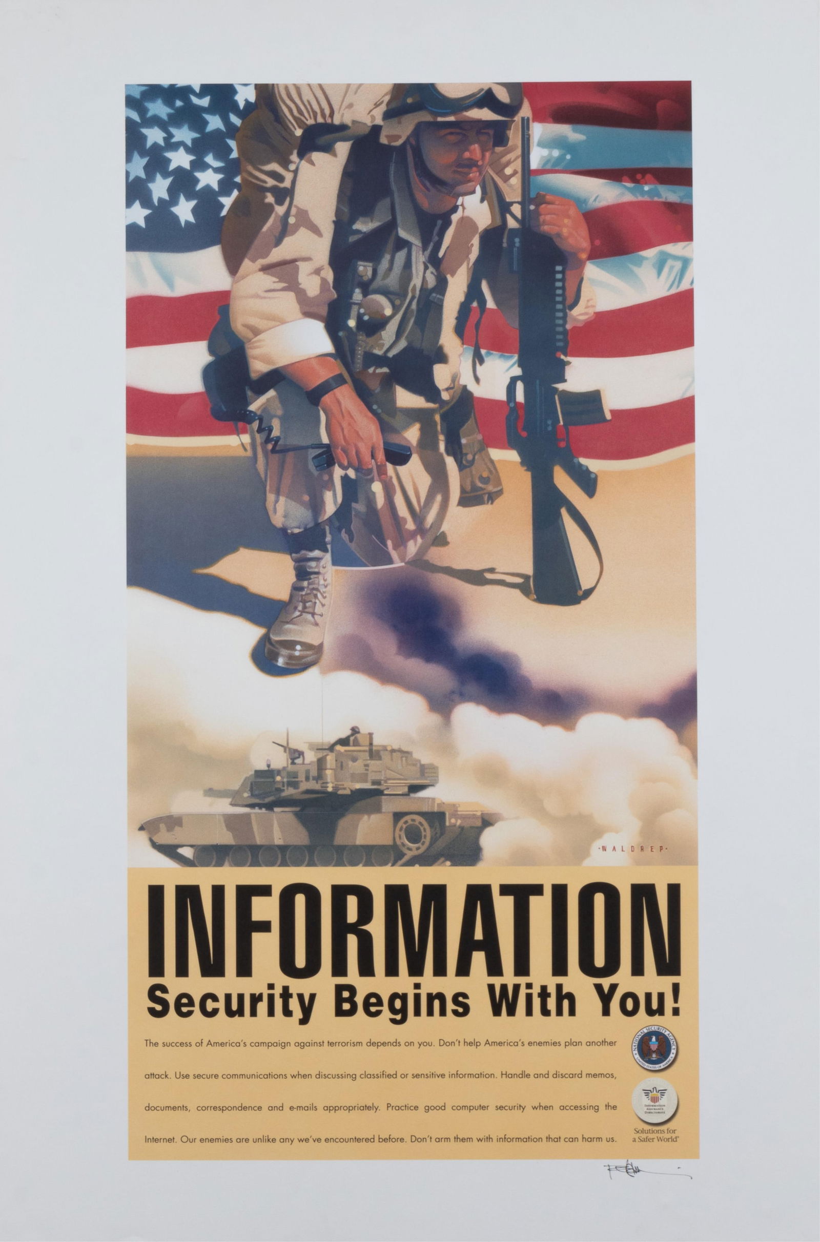 4 NSA SECURITY BEGINS WITH YOU POSTERS BY RICHARD WALDREP: Four NSA 'Information Security Begins With You' posters, each with artwork by Richard Waldrep, and includes an unknown signature at the bottom of the image in black ink. Copies held at the Australian