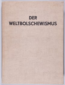 DER WELTBOLSCHEWISMUS THIRD REICH ANTI-COMMUNIST BOOK