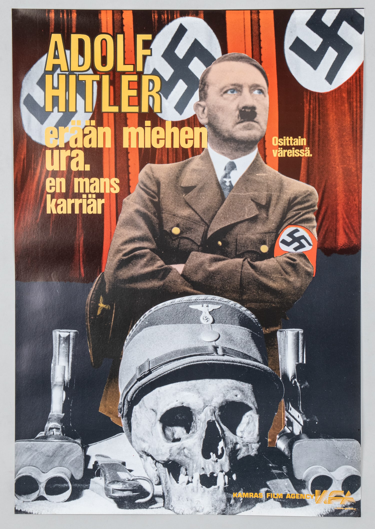 FINNISH ANTI-HITLER MOVIE POSTER [ADOLF HITLER - ONE MAN'S CAREER]: Finnish anti-Hitler movie poster, for the movie titled 'Adolf Hitler - One Man's Career,' by Kamras Film Agency, 1977. Features a photo of Hitler at a podium, in front is a cap on a skull with SA insi
