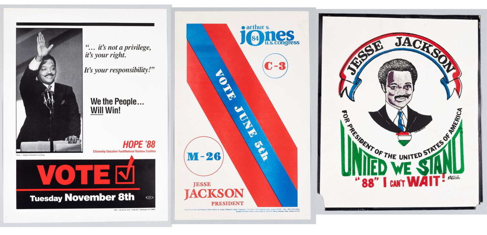 3 JESSE JACKSON 1988 PRESIDENTIAL CAMPAIGN POSTERS: A group of three original 1988 Jesse Jackson presidential campaign posters, representing the historic second presidential run of civil rights leader Rev. Jesse Jackson and the broader Rainbow Coalitio