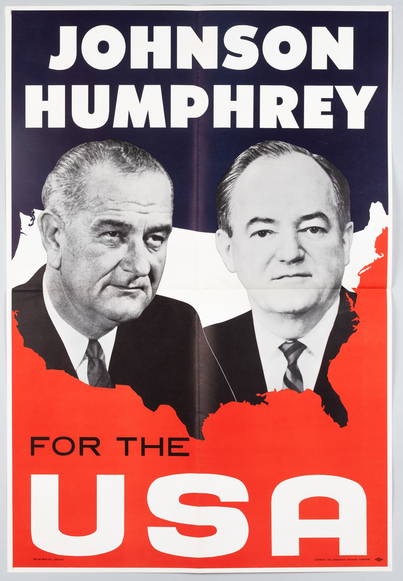 LYNDON JOHNSON HUBERT HUMPHREY CAMPAIGN POSTER: Lyndon B. Johnson and Hubert Humphrey 1964 election campaign poster, 'Johnson Humphrey / For The USA.' Folds. 41 x 28 inches.