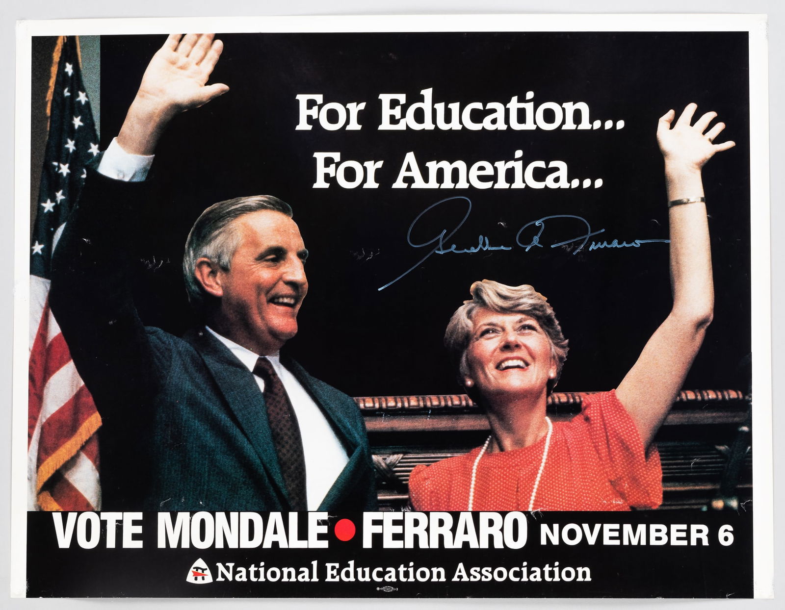 MONDALE FERRARO CAMPAIGN POSTER SIGNED BY FERRARO: Walter Mondale and Geraldine Ferraro, 1984 campaign poster, signed in blue ink by Geraldine Ferraro. Minor chipping throughout. 17 x 22 inches.