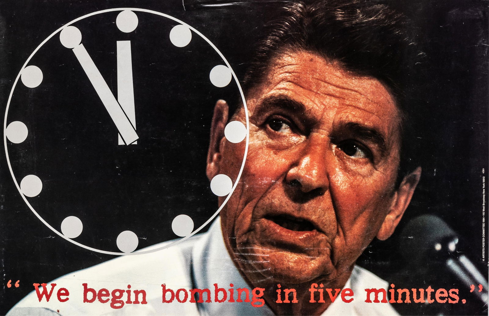 WE BEGIN BOMBING IN FIVE MINUTES RONALD REAGAN POSTER (1 of 1)