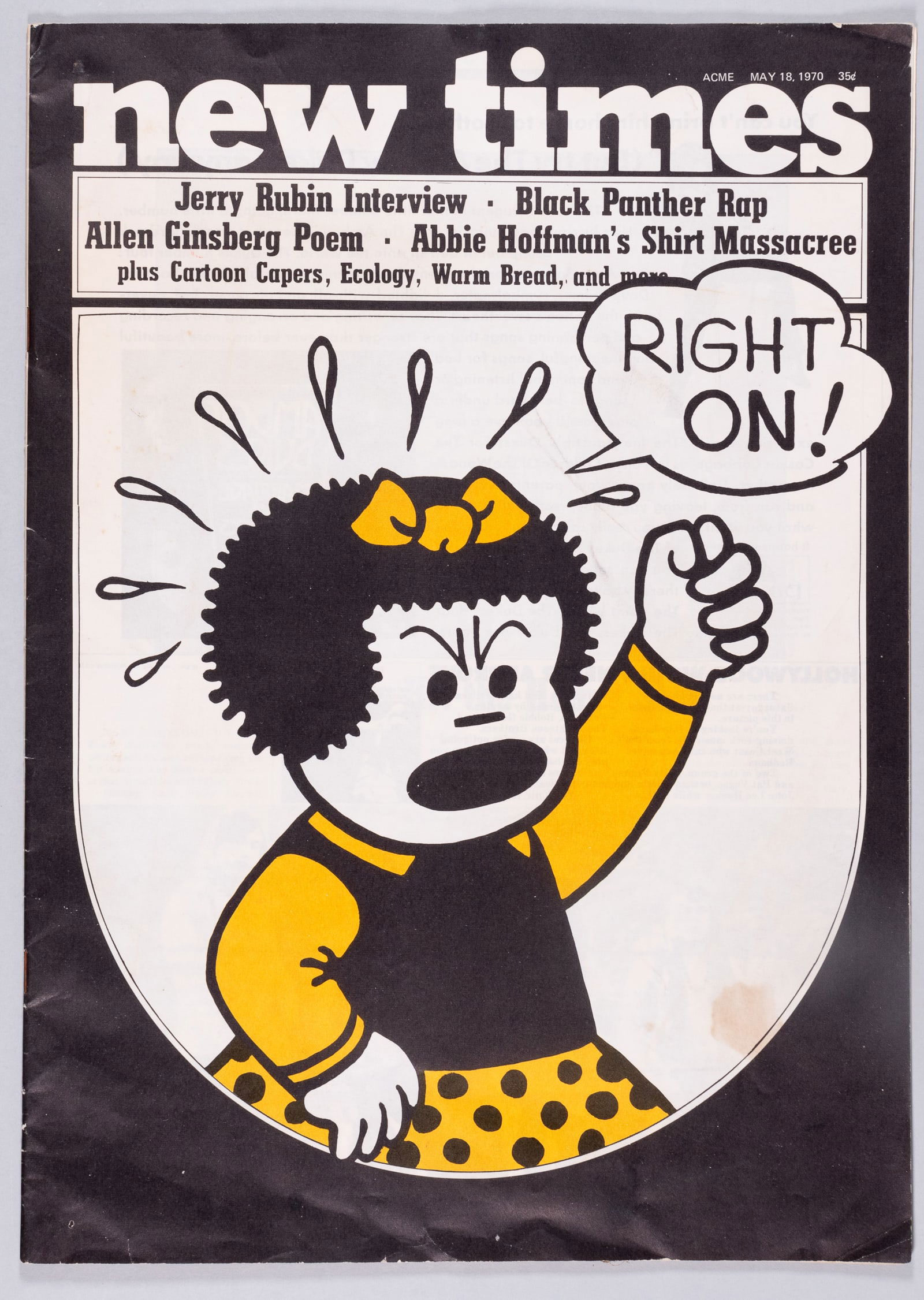 NEW TIME MAGAZINE BLACK PANTHERS BOBBY SEALE, JERRY RUBIN: May 18, 1970, Vol. 1, No. 3. This early issue features a provocative piece by Jerry Rubin, ?Panthers Hit the Heavy S...T,? reflecting the radical political and cultural climate of the era.