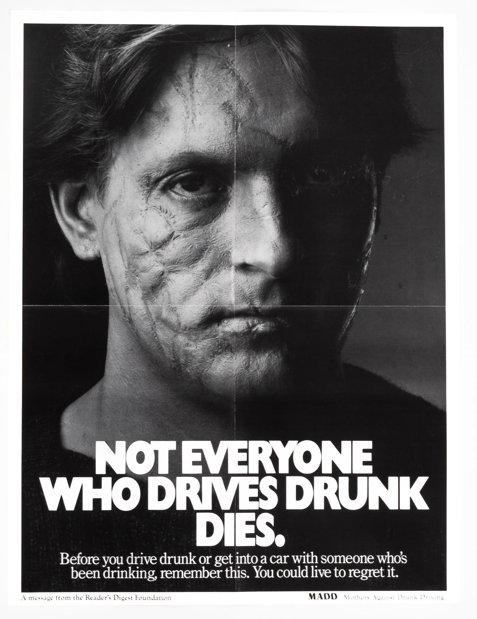 NOT EVERYONE WHO DRIVES DRUNK DIES POSTER: 1980, circa: 'Not everyone who drives drunk dies.' Poster from the Readers' Digest Foundation. 18 x 23 inches, with mailing folds.