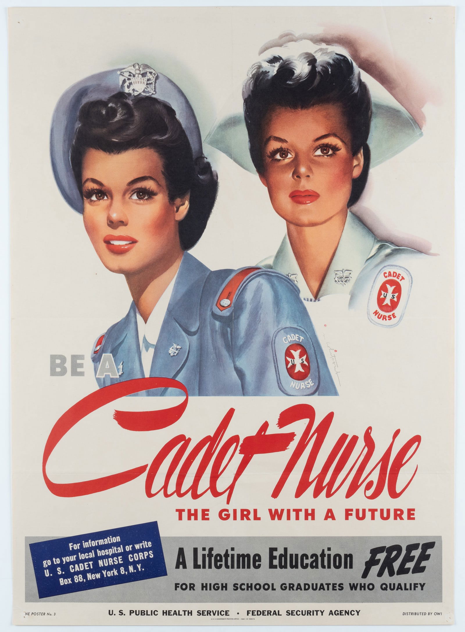 CADET NURSE WWII HEALTH SERVICE POSTER: 'Be a Cadet Nurse the girl with a future - A Lifetime Education Free for High School Graduates Who Qualify - U.S. Public Health Service, Federal Security Agency artwork' by Jon Whitcomb (1906-1988), t