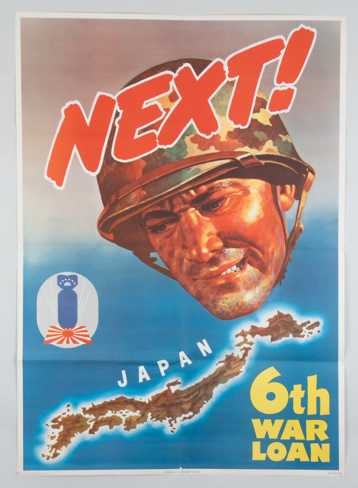 NEXT! JAPAN - WWII PROPAGANDA POSTER BY JAMES BINGHAM: WWII American poster, 'Next! Japan - 6th War Loan', artwork by James Bingham (1917-1971). Official U.S. Treasury Poster, WFD 958-B, U.S. Government Printing Office, 1944-O-610930, features a vignette