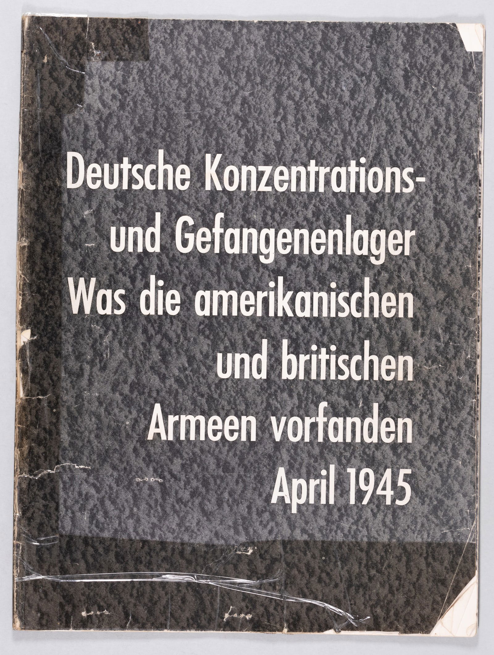 AMERICAN SIGNAL CORPS CONCENTRATION CAMP PUBLICATION FOR GERMANS (1 of 6)