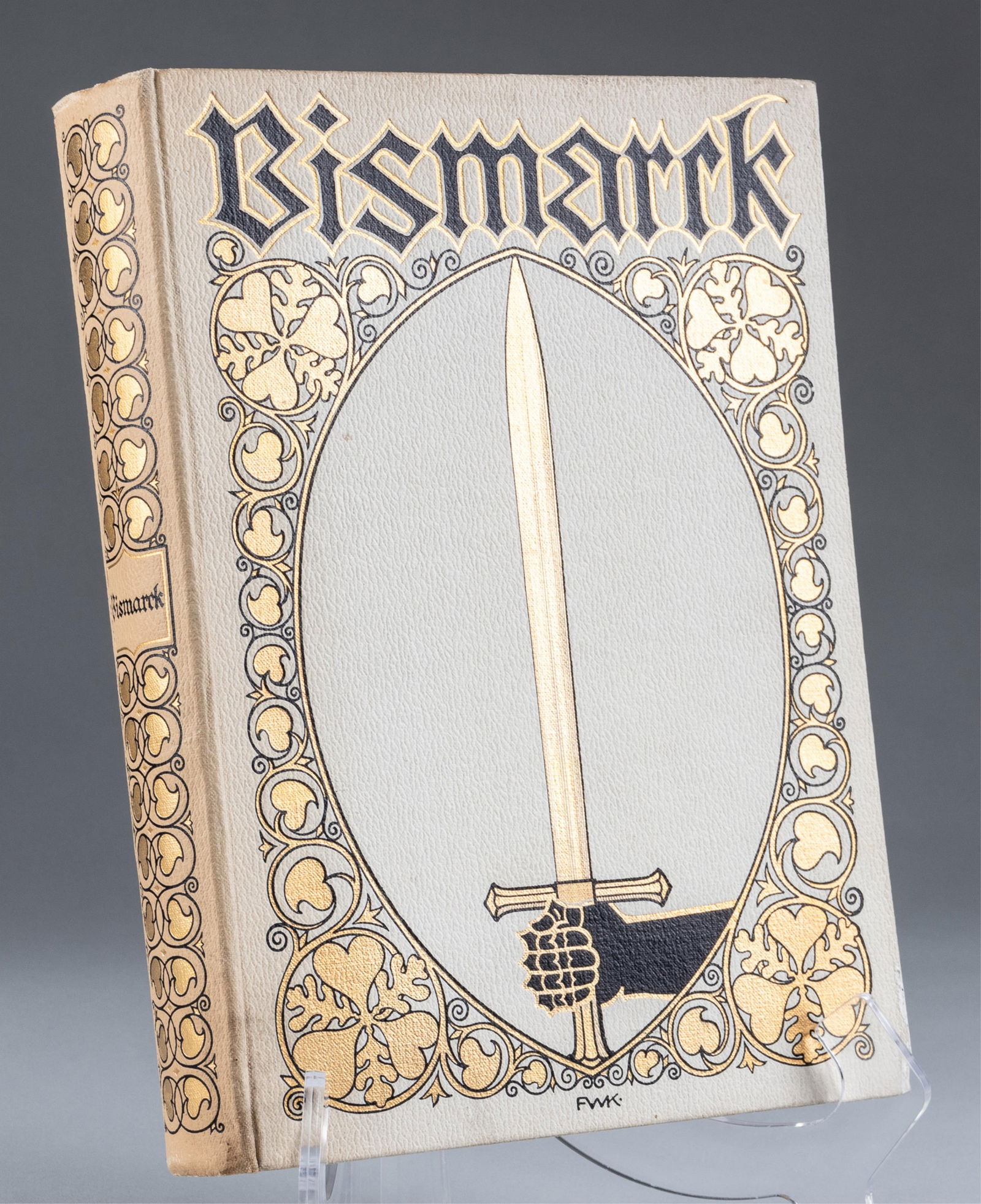 ADOLF HITLER LIBRARY BOOK BISMARCK - THE MAN AND HIS WORK (1 of 9)