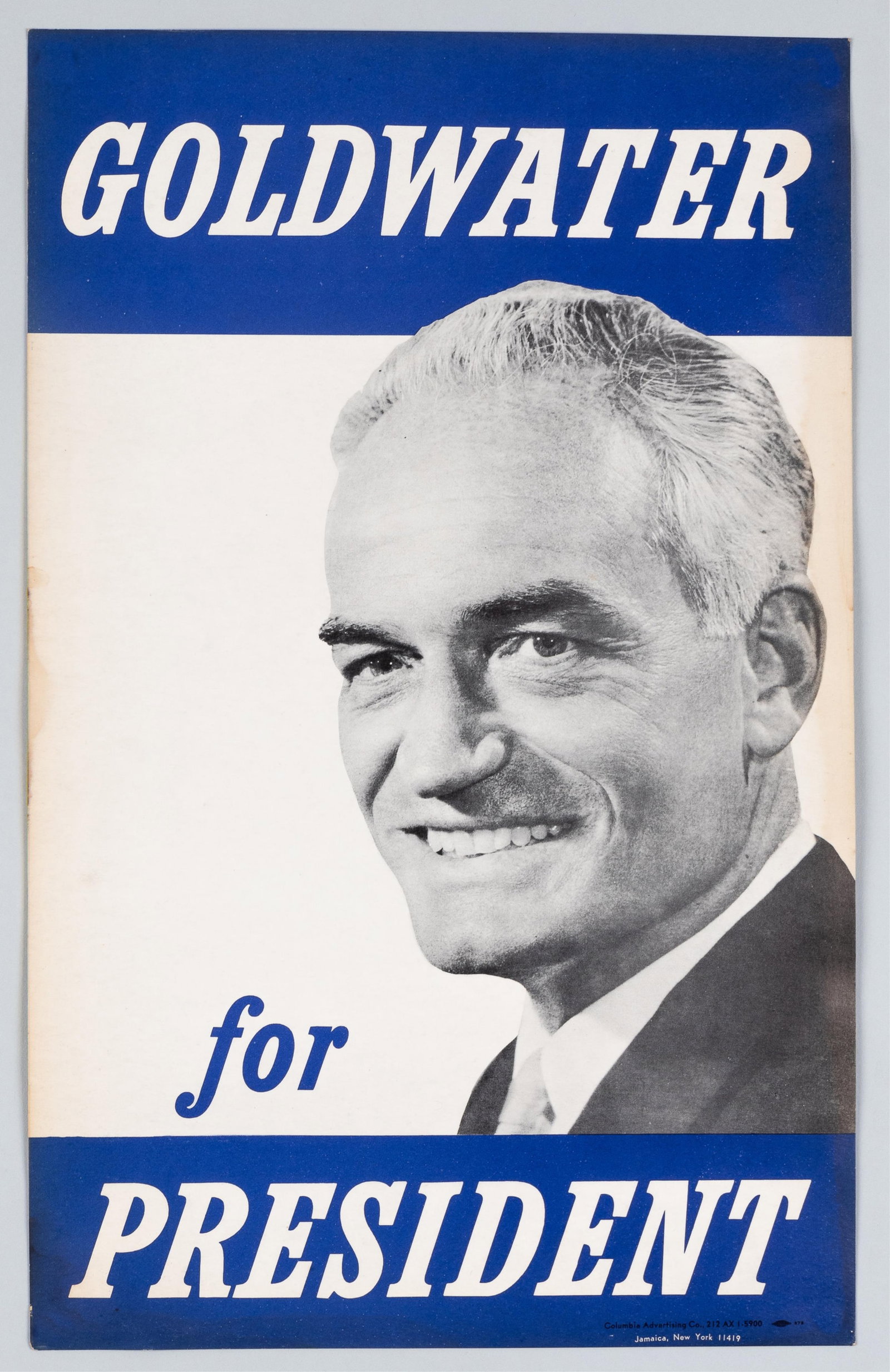 BARRY GOLDWATER FOR PRESIDENT 1964 ELECTION POSTER: Barry Goldwater (1909-1998). American politician and major general in the Air Force Reserve who served as a United States senator from 1953 to 1965 and 1969 to 1987, and was the Republican Party's
