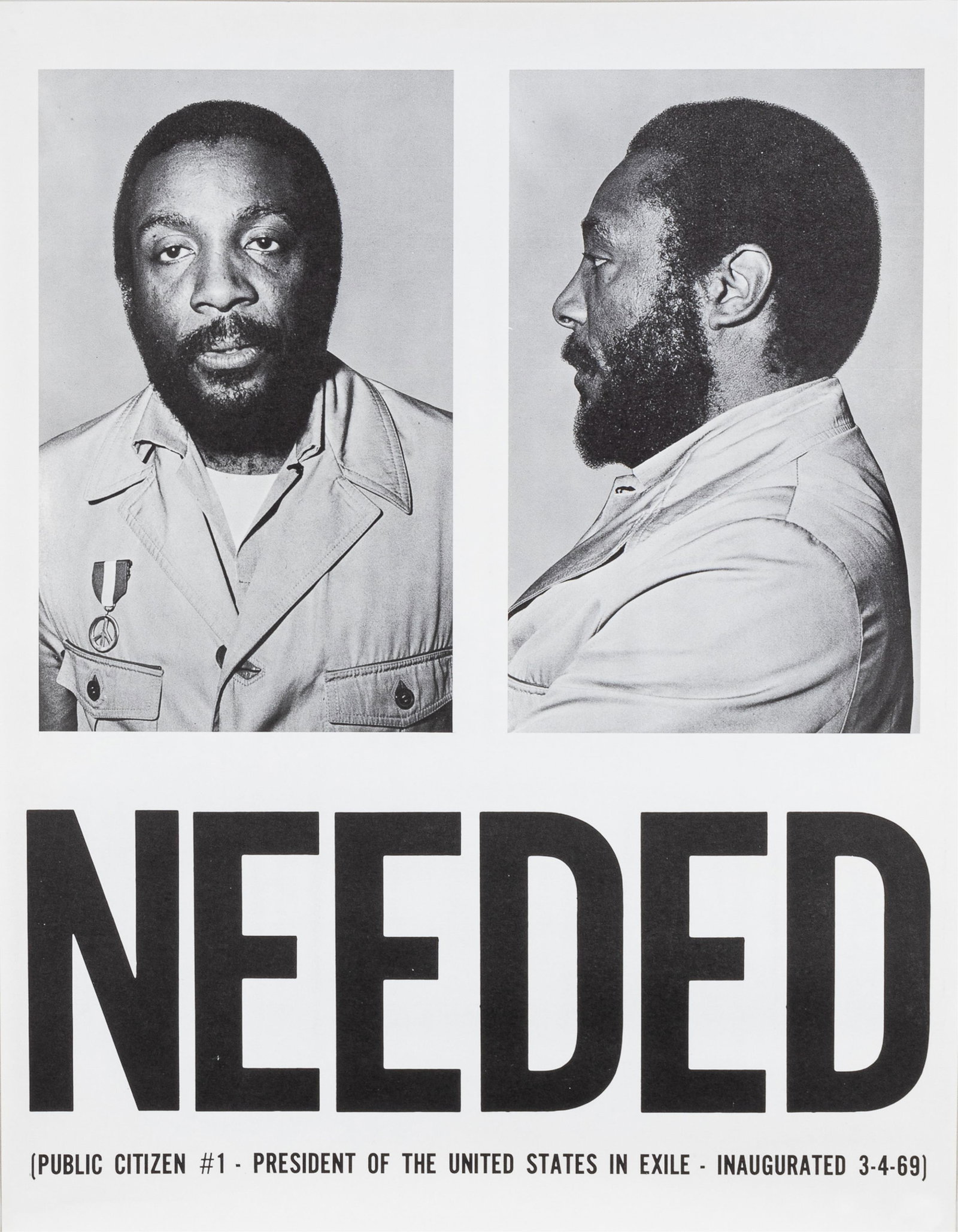 DICK GREGORY NEEDED POSTER: Dick Gregory (1932-2017) Comedian, author, and prominent political activist. This original 1969 poster was issued following Gregory?s unsuccessful 1968 write-in presidential campaign as the candidate