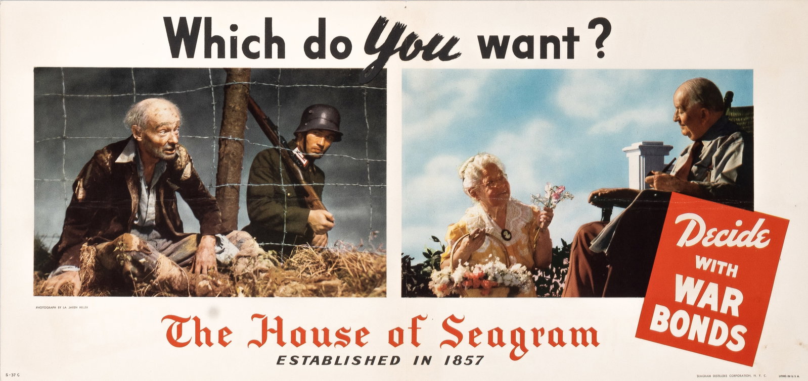 SEAGRAM WAR BONDS WWII PROPAGANDA POSTER: Original Seagrams WWII War Bonds propaganda poster titled 'Which Do You Want? Decide with War Bonds.' Photographs by Lejaren Hiller Sr. Published by Seagram Distillers Corp. Pinhole, one fold, and