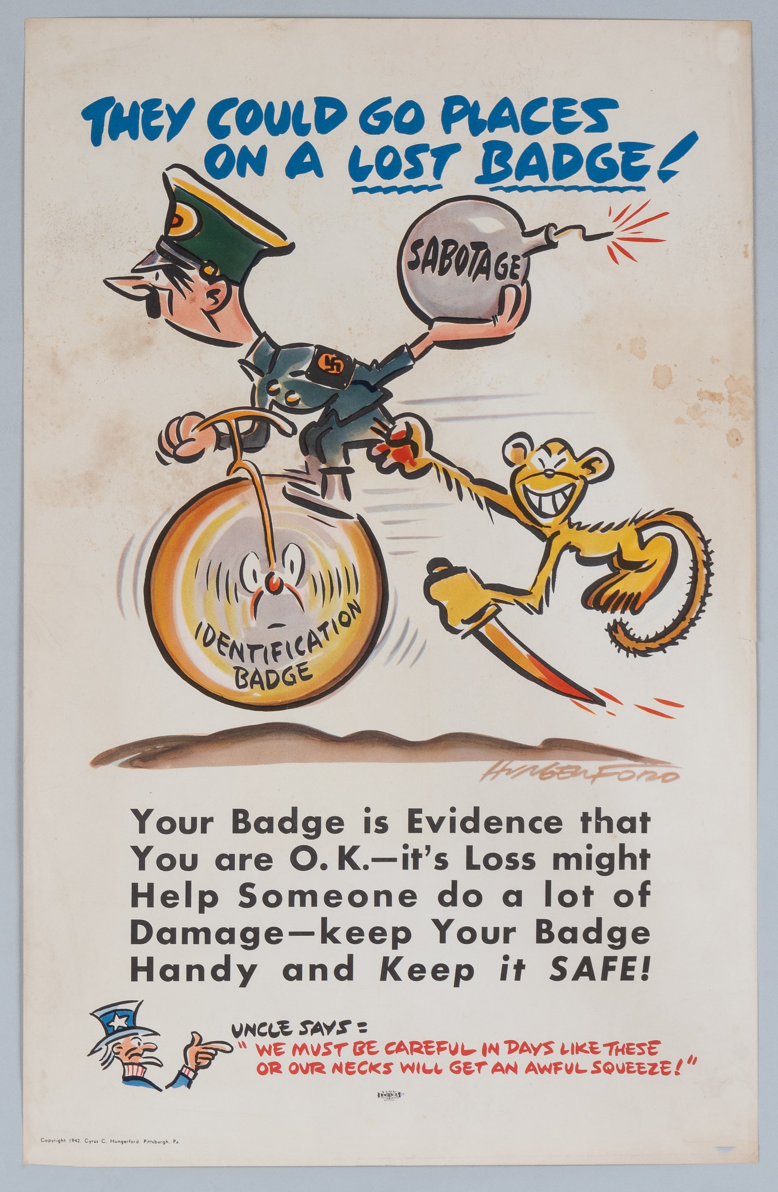 THEY COULD GO PLACES ON A LOST BADGE! WWII POSTER BY CY HUNGERFORD (1 of 1)