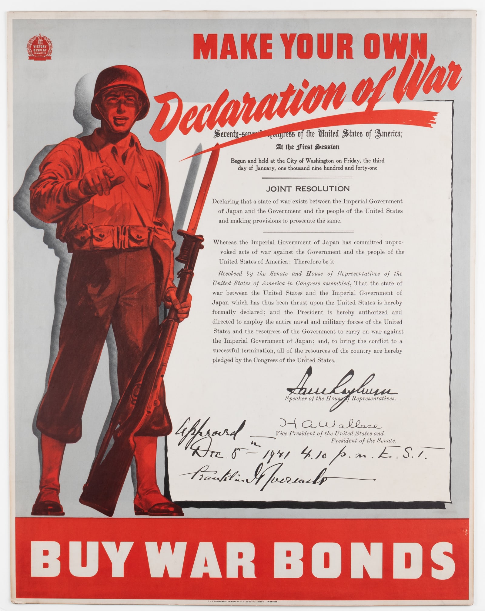 MAKE YOUR OWN DECLARATION OF WAR WWII PROPAGANDA POSTER [FDR JAPAN]: Original WWII American propaganda poster, 'Make Your Own Declaration of War / Buy War Bonds.' Showing an image of the Declaration of War against Japan signed by Franklin D. Roosevelt. War Savings Staf