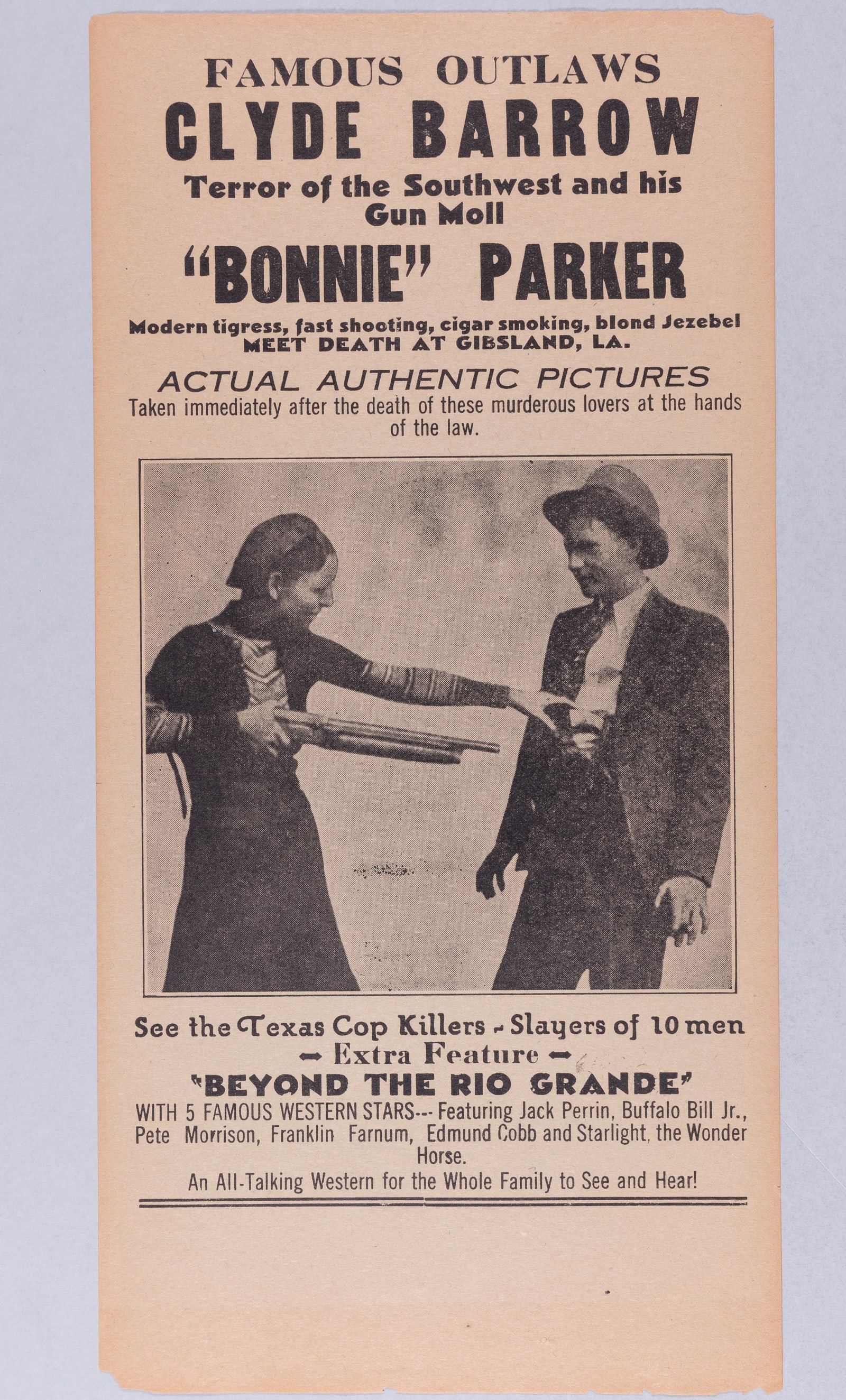 BONNIE AND CLYDE 1935 OUTLAWS MOVIE HANDBILL: Vintage western movie handbill, 'Famous Outlaws Clyde Barrow, Terror of the Southwest and his Gun Moll, 'Bonnie' Parker... Actual authentic pictures taken immediately after the death of these murderou