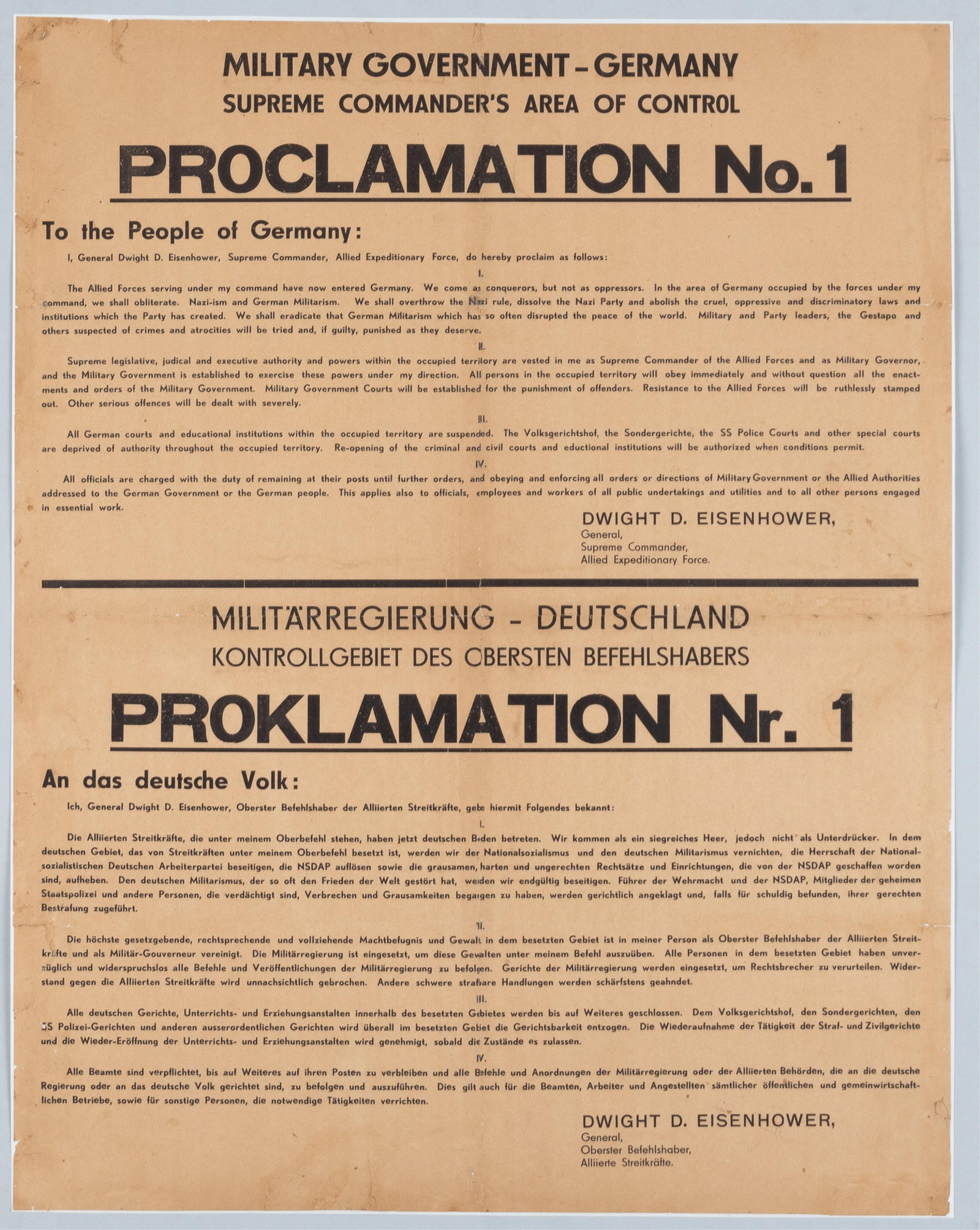 DWIGHT D. EISENHOWER - PROCLAMATION NO. 1 END OF NAZI RULE IN GERMANY: We Come as Conquerors, but Not as Oppressors - Extremely Scarce 1945 Dwight D. Eisenhower WWII broadside proclamation announcing the end to Nazi rule within the occupied territory. On September 28, 19