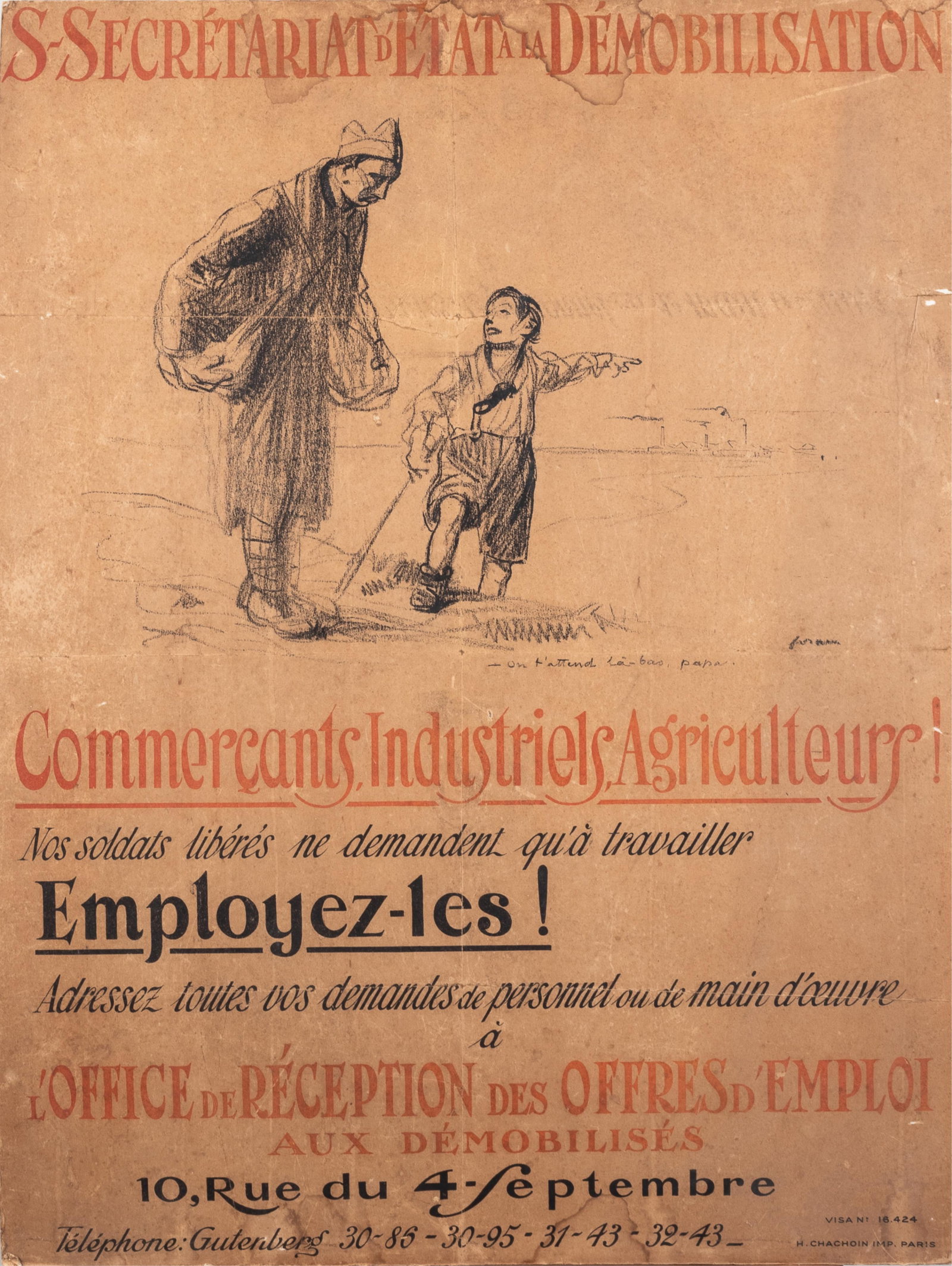 1917 WWI FRENCH WAR POSTER: Original 1917 French poster 'Secretary of State for Demobilization' urges traders and industrial, and agricultural businesses to employ former soldiers. Mounted to a board (board is bowed). Dampness s