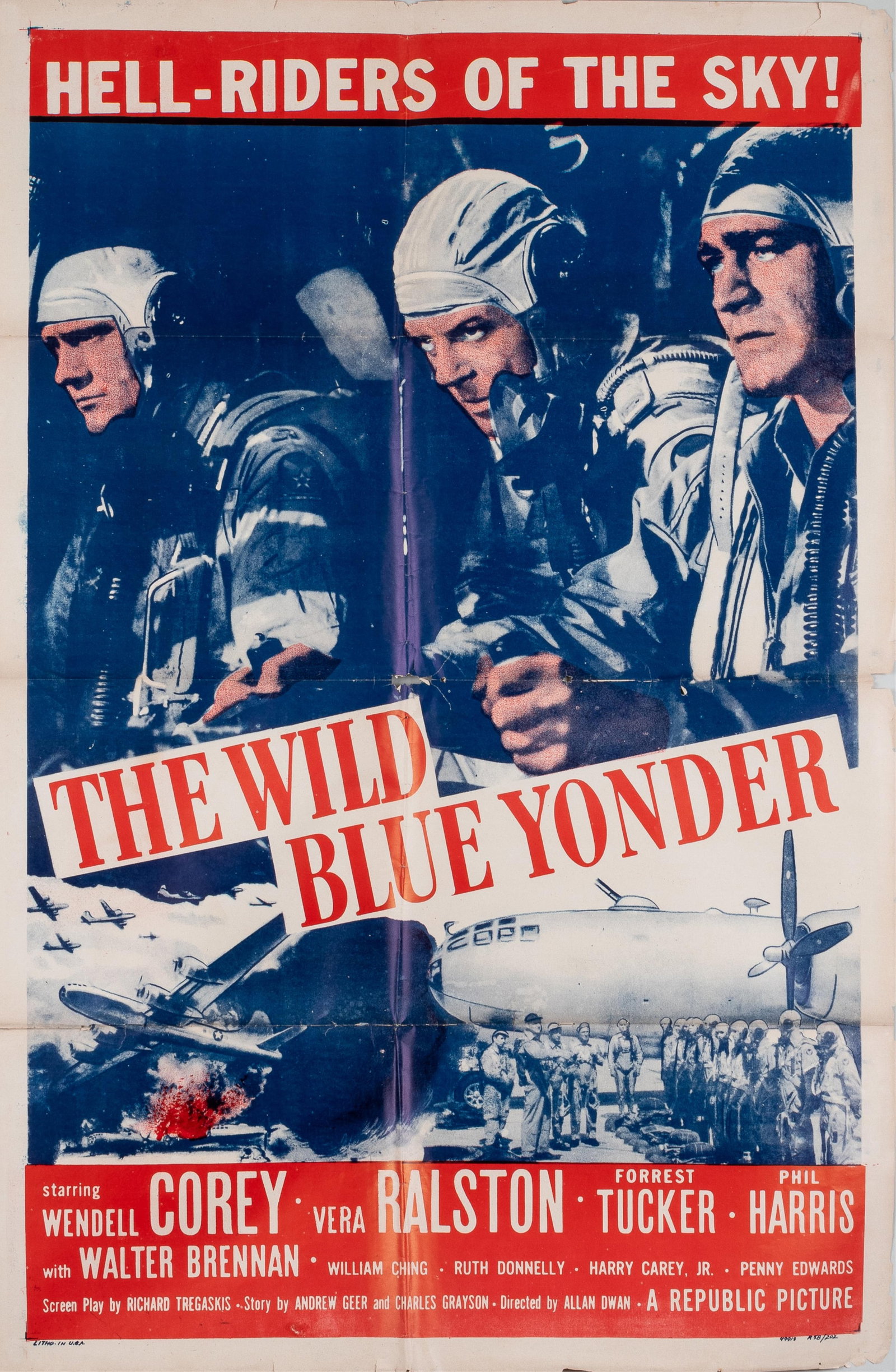 THE WILD BLUE YONDER ONE-SHEET MOVIE POSTER: 'The Wild Blue Yonder' (1951) one-sheet movie poster, starring Wendell Corey, Vera Ralston, and Forrest Tucker. 'Hell-raiders of the Sky.' Folds, extensive splits along folds, and some archival tape r