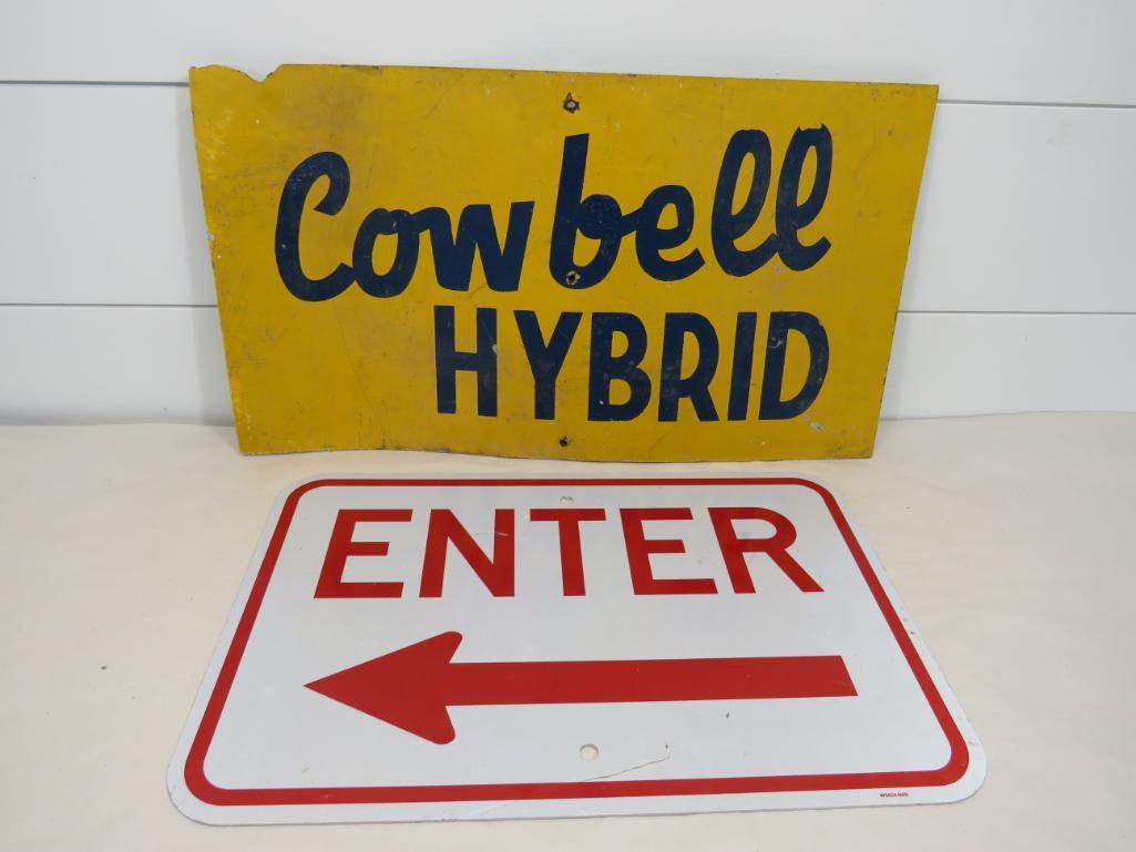 Enter & Cowbell Hybrid Signs: Signs are single-sided. "Enter" sign is metal and does shoes a few scratches on the front side. 12" H x 18" W "Cowbell Hybrid" is masonite and is warped with some damage to the edge as photograp