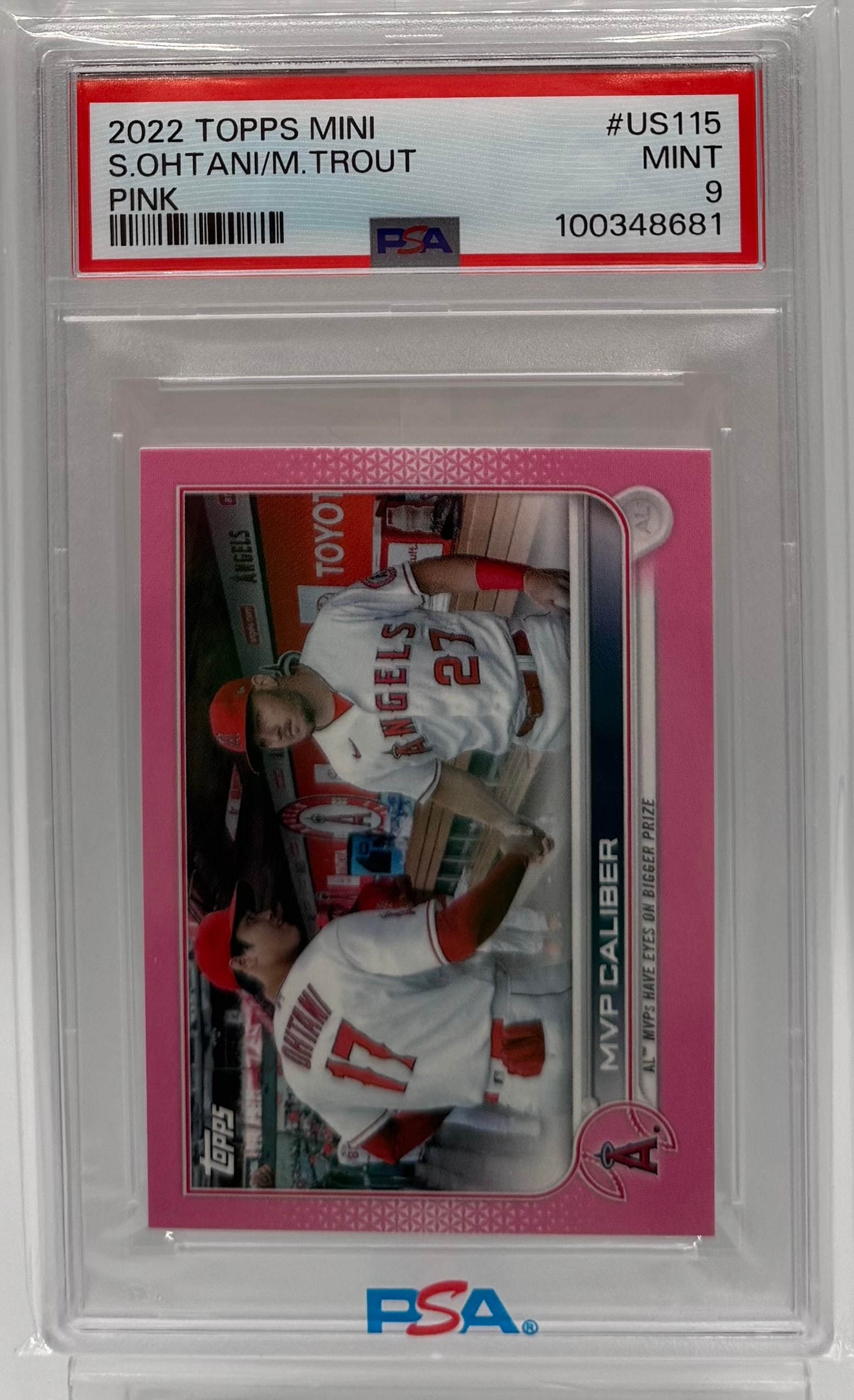 2022 Topps Mini Pink Parallel Shohei Ohtani/Mike Trout /25: A rare Pink Parallel "MVP Caliber" card from the Topps Mini set, featuring teammates Shohei Ohtani and Mike Trout.numbered /25 • Grading: PSA MINT 9. • Details: Card #US115. 