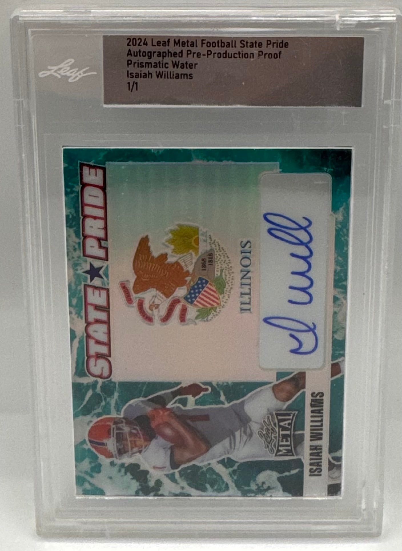 2024 Leaf Metal Football Isaiah Williams State Pride AUTO Pre-Production Proof 1/1 (1 of 2)