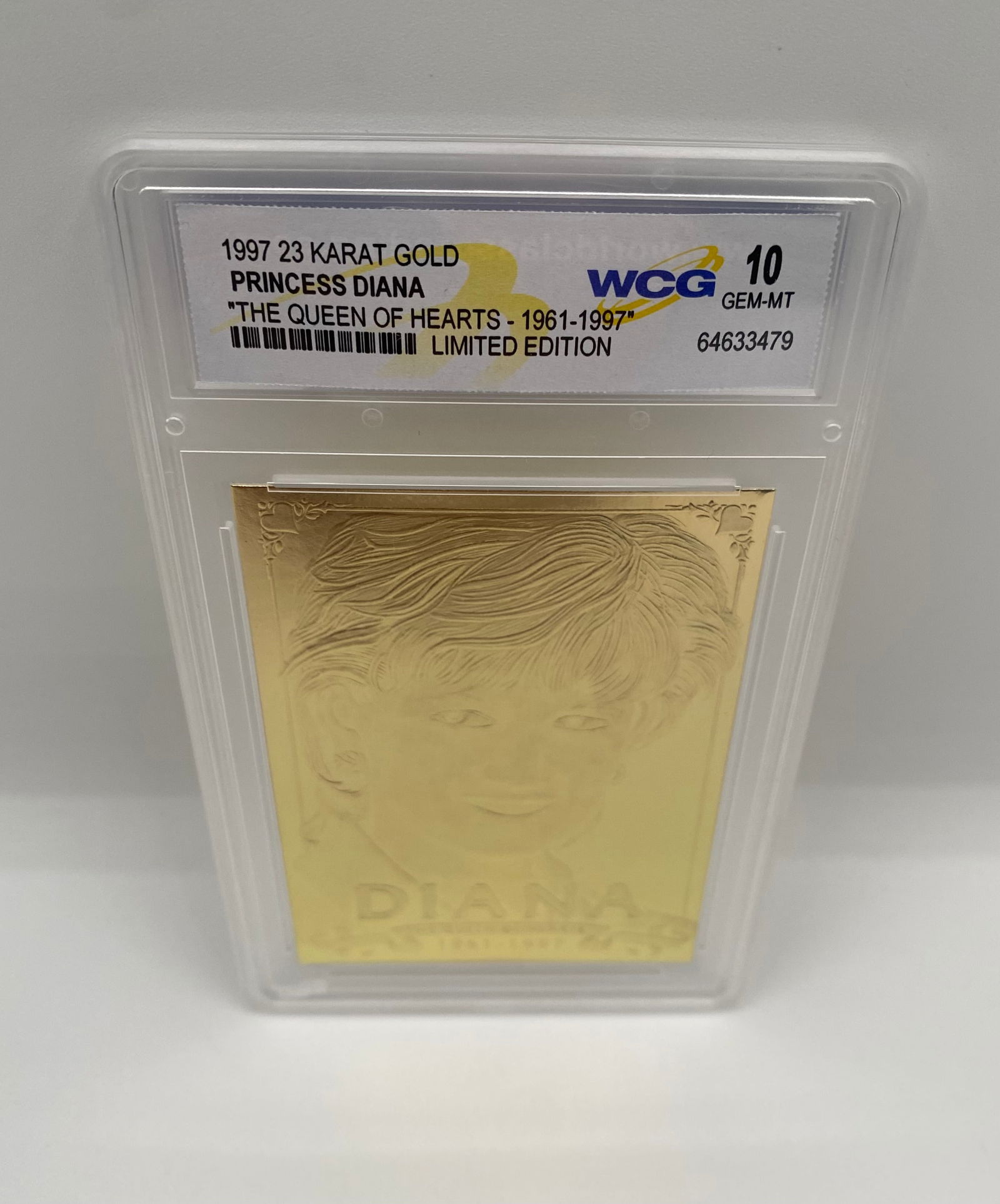 1997 Princess Diana The Queen of Hearts 23K Gold Card – WCG GEM-MT 10: A memorial 23 Karat Gold card released in 1997 to honor Princess Diana, "The Queen of Hearts." This limited-edition card features a sculpted gold relief of her portrait and is graded GEM-MT 10 by