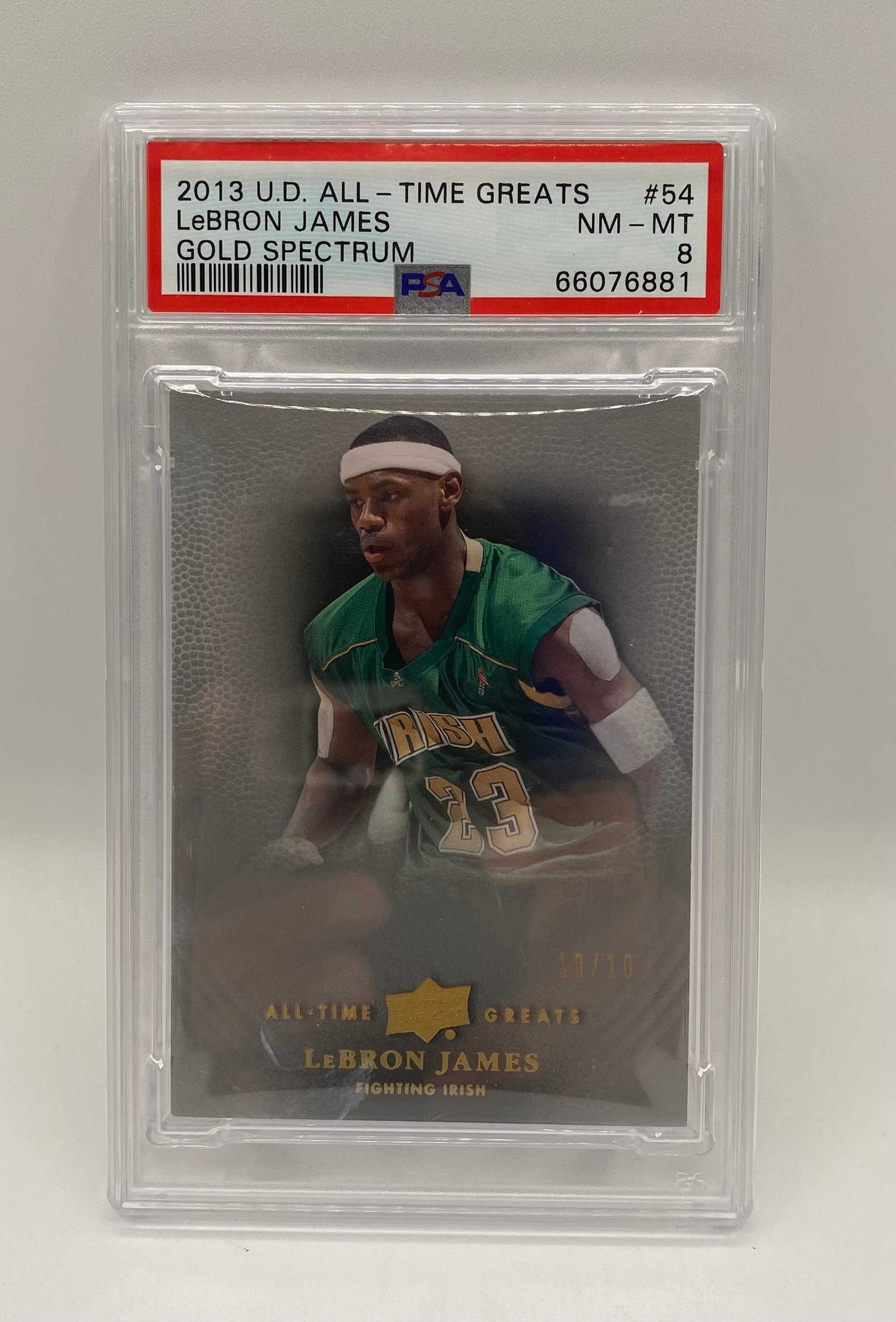 LeBron James Gold Spectrum /10: 2013 Upper Deck All-Time Greats #54 LeBron James Gold Spectrum #10/10 PSA 8 NM-MT