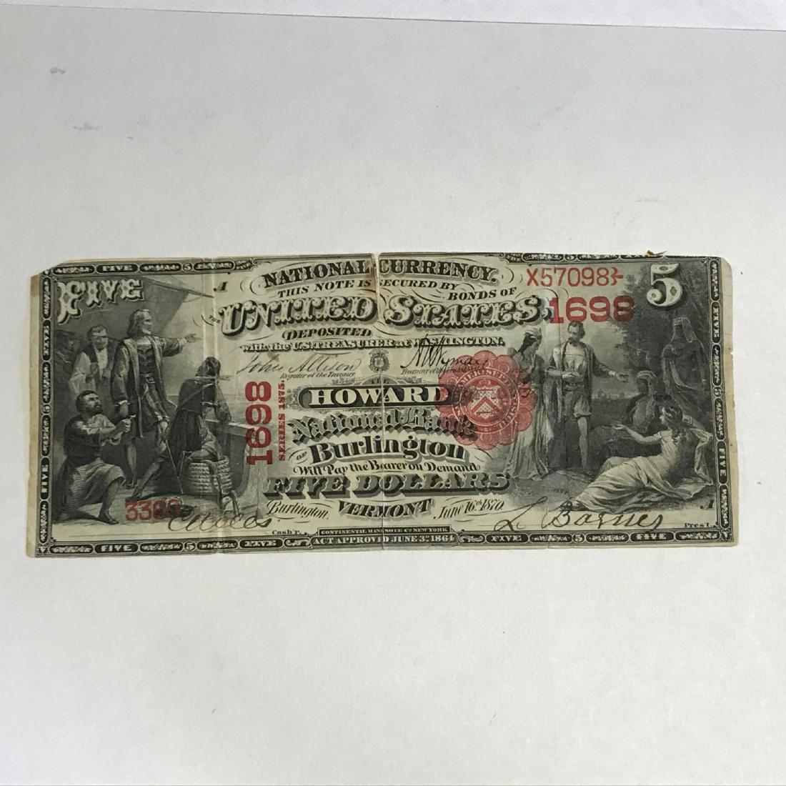 1870 HOWARD NATIONAL BANK BURLINGTON VERMONT 5 DOLLAR: 1870 HOWARD NATIONAL BANK BURLINGTON VERMONT 5 DOLLAR BILL. TEAR AT CENTER
