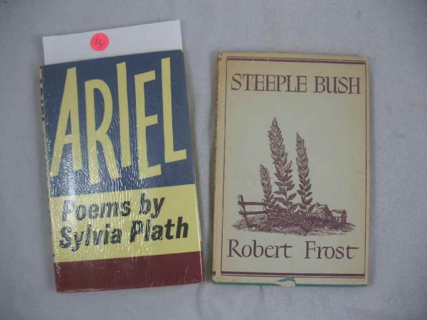 "STEEPLE BUSH" BY ROBERT FROST NY HENRY HOLT &: "STEEPLE BUSH" BY ROBERT FROST NY HENRY HOLT & CO. 1947 & "ARIEL" POEMS BY SYLVIA PLATH 1965 LONDON