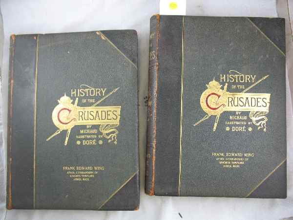 HISTORY OF THE CRUSADES BY MICHAUD, ILLUS. BY : HISTORY OF THE CRUSADES BY MICHAUD, ILLUS. BY DORÉ