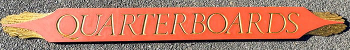 GILDED WOOD SIGN "QUARTERBOARDS" 63" X 6"